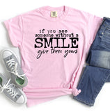 If You See Someone Without A Smile