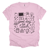 It's A Good Day To Teach