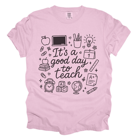 It's A Good Day To Teach