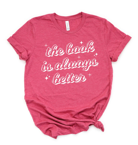 The Book Is Always Better