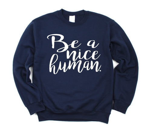 Be A Nice Human