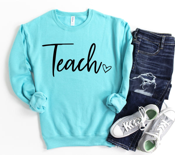 Teacher Sweatshirt, Teacher Gift, Teacher Tee, Teach Shirts - Missy LuLu's