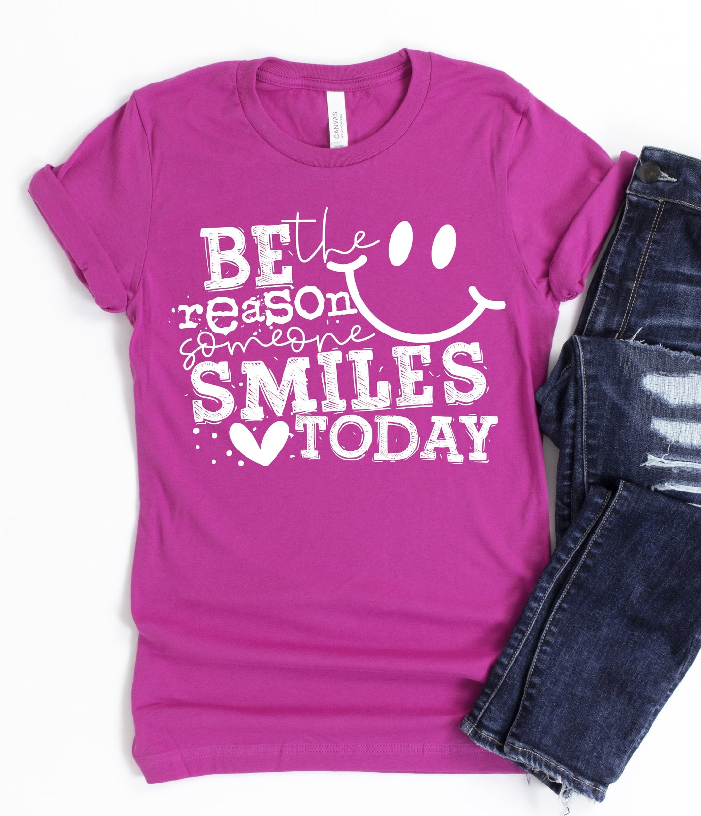Be The Reason Someone Smiles Today