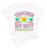 *LIMITED EDITION* Teacher Off Duty