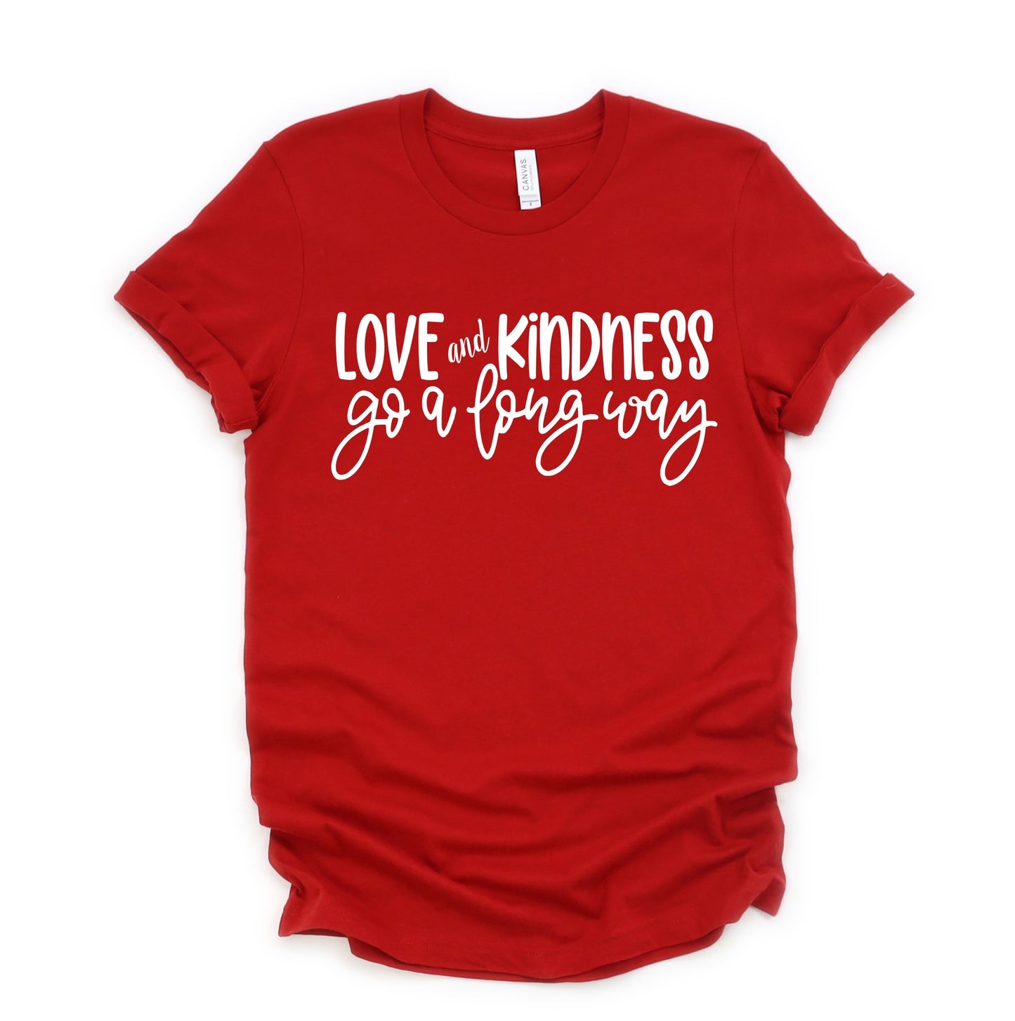 Love And Kindness Go A Long Way