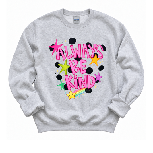*LIMITED EDITION* Always Be Kind