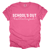 School's Out Hallelujah