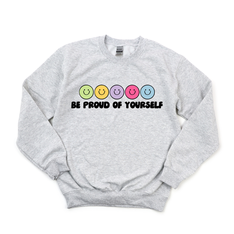*LIMITED EDITION* Be Proud Of Yourself