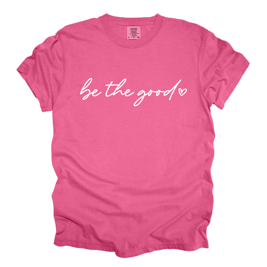 Be The Good