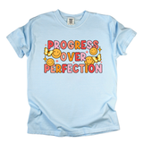 Progress Over Perfection