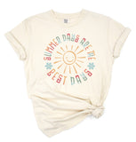 *LIMITED EDITION* Summer Days Are The Best Days