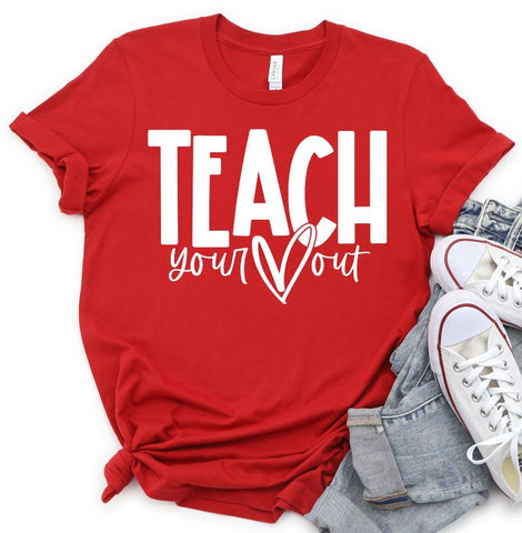 Teach Your Heart Out