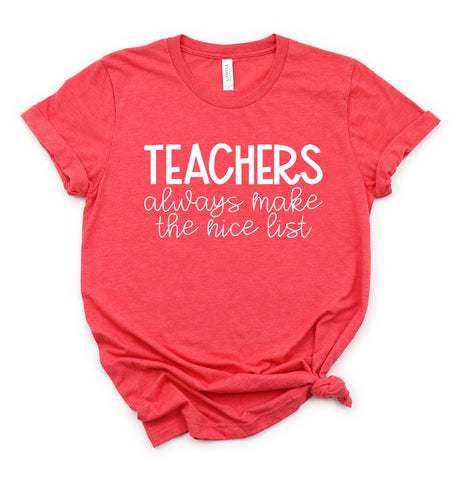 Teachers Always Make The Nice List