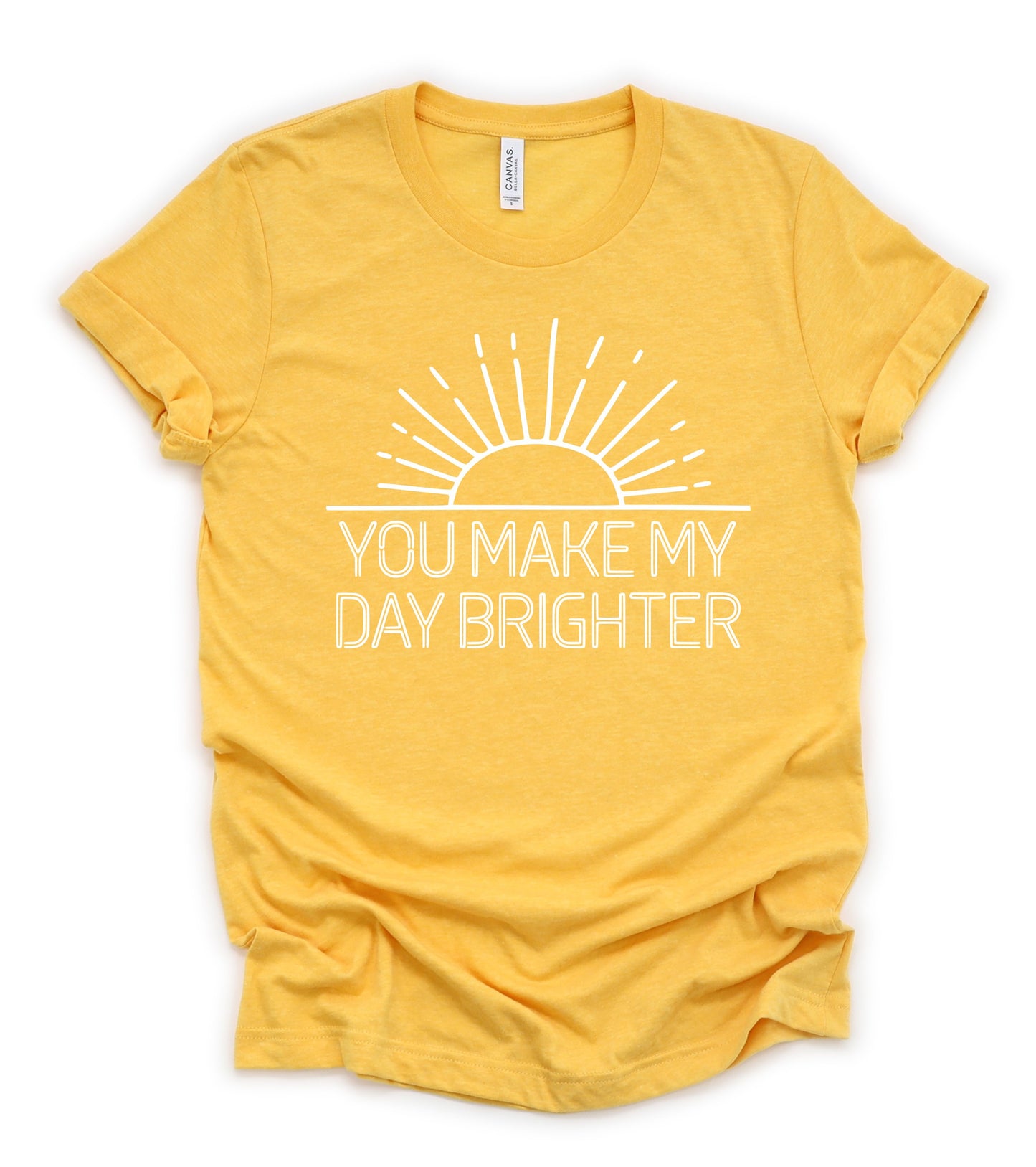 You Make My Day Brighter
