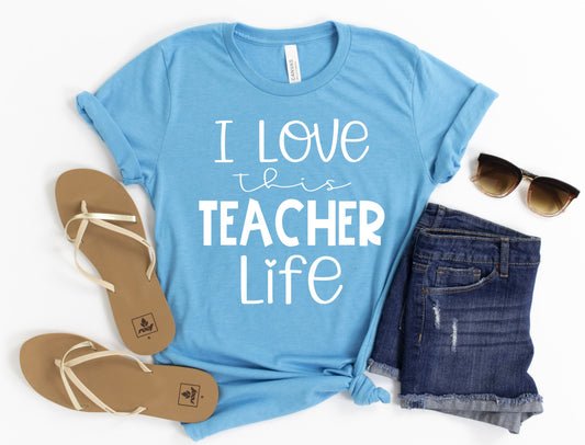 I Love This Teacher Life