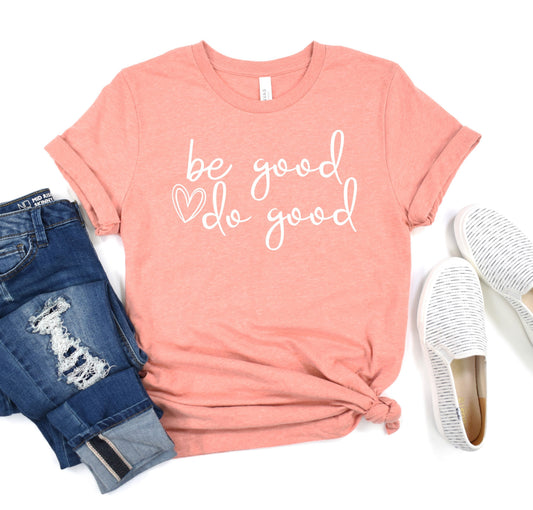 Be Good Do Good