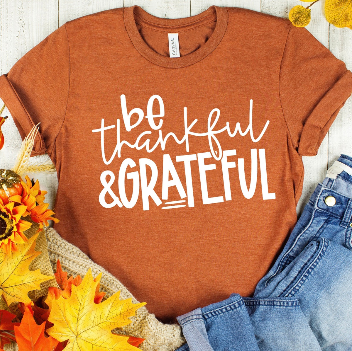 Be Thankful And Grateful