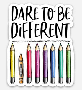 Dare To Be Different Sticker