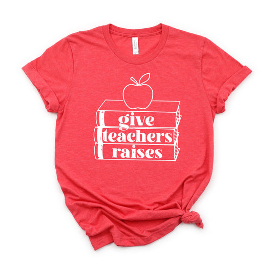 Give Teachers Raises