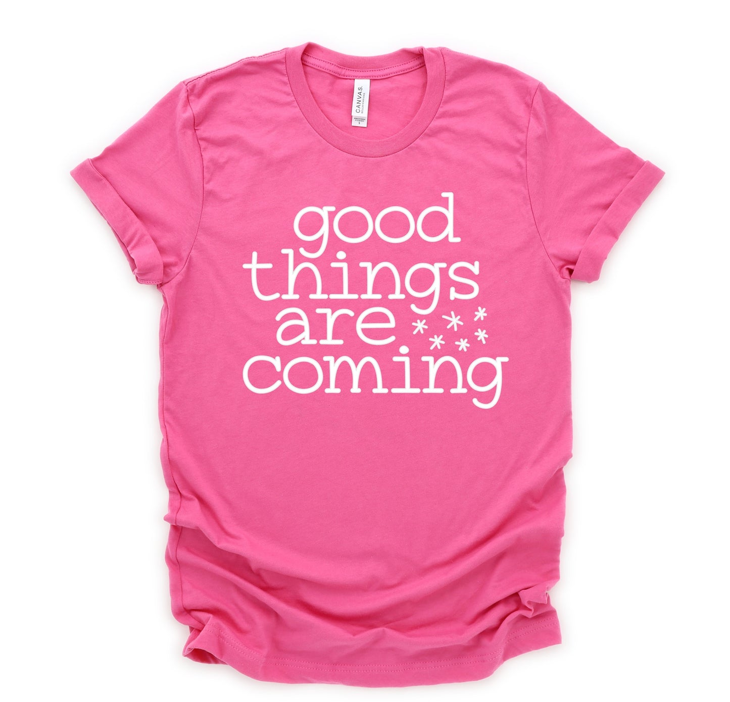 Good Things Are Coming
