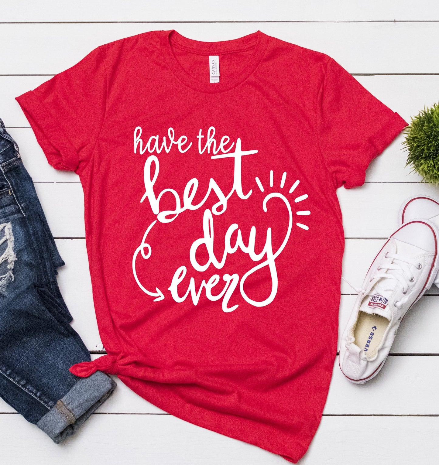 Have The Best Day Ever