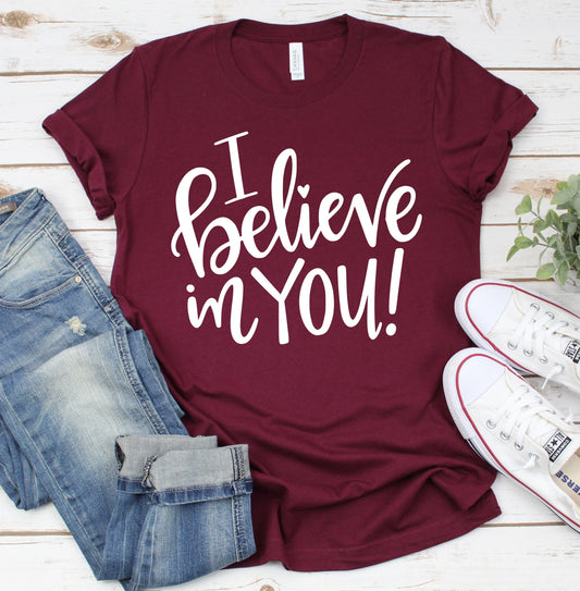I Believe In You