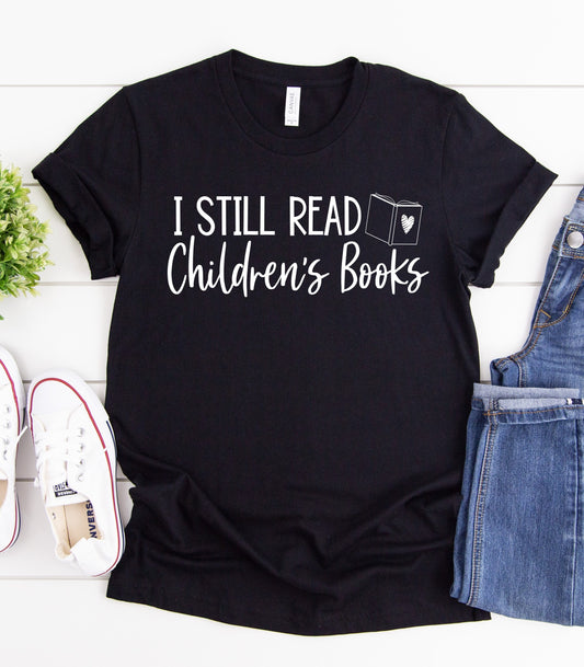 I Still Read Children's Books