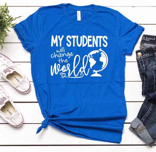 My Students Will Change The World