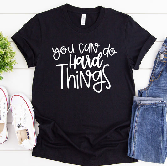 You Can Do Hard Things